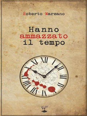 cover image of Hanno ammazzato il tempo